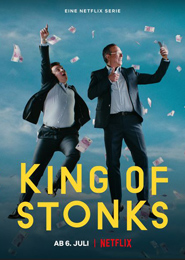 Poster: King of Stonks (AT) / Serie